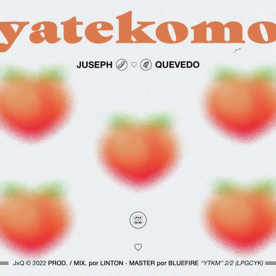 シングル/Yatekomo/Juseph & Quevedo