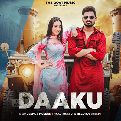 Daaku/Deepa & Muskan Thakur