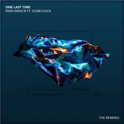 シングル/One Last Time (feat. Some Chick) [Sonny Wharton 'It's Not Complicated' Dub]/Ryan Riback