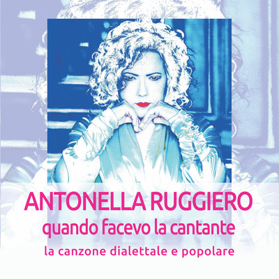 Amara terra mia (Remastered 2018)/Antonella Ruggiero