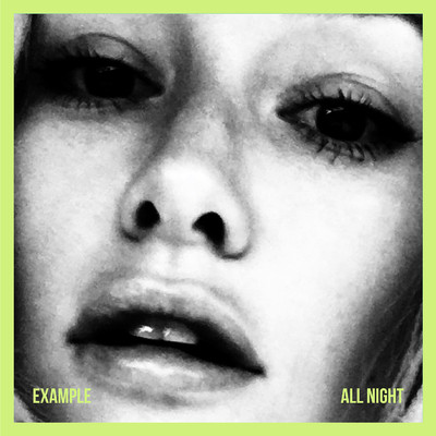 シングル/All Night/Example