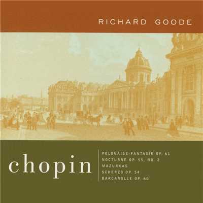 アルバム/Chopin: Polonaise-Fantasie Op. 61; Nocturne Op. 55, No. 2; Mazurkas Scherzo, Op. 54; Barcarolle, Op. 60/Richard Goode
