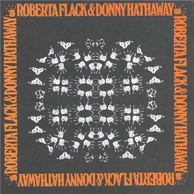 Where Is the Love/Roberta Flack & Donny Hathaway