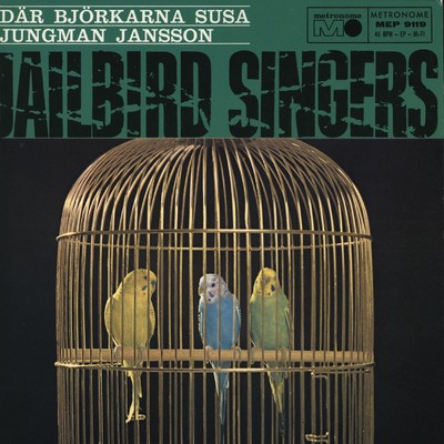 アルバム/Dar bjorkarna susa/Jailbird Singers