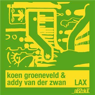 シングル/LAX (Addy van der Zwan Mix)/Koen Groeneveld & Addy van der Zwan