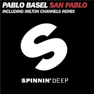 San Pablo (Milton Channels Remix)/Pablo Basel