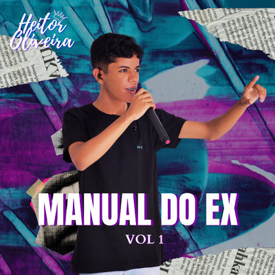 アルバム/Manual do Ex - Vol. 01/Heitor Oliveira