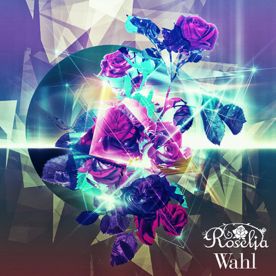 アルバム/Wahl/Roselia