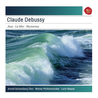 Claude Debussy: La Mer, Jeux, Nocturnes/Lorin Maazel