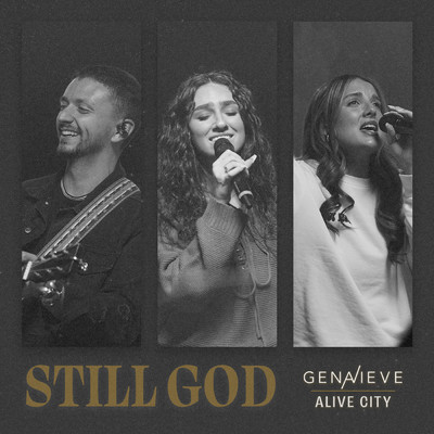 Still God (Acoustic)/Alive City／Genavieve Linkowski