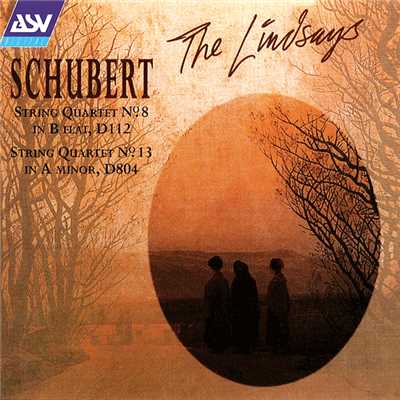 Schubert: String Quartets Nos. 8 & 13/Lindsay String Quartet