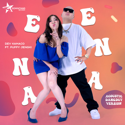 シングル/Ena Ena (featuring Puffy Jengki／Acoustic Dangdut Version)/Dev Kamaco