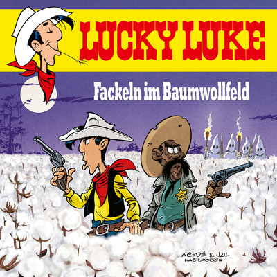 Fackeln im Baumwollfeld/Lucky Luke