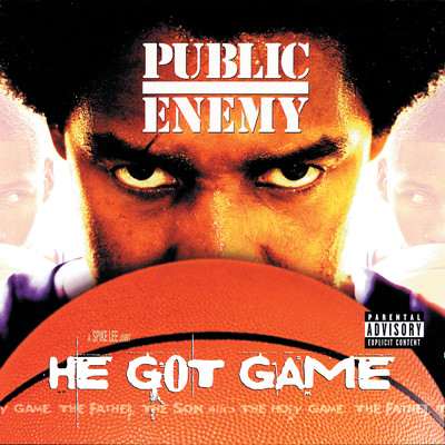He Got Game (Explicit) (featuring Stephen Stills／From ”He Got Game”)/パブリック・エネミー