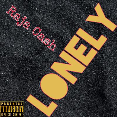 Lonely/Raja Cash