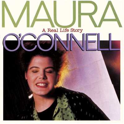 アルバム/A Real Life Story/Maura O'Connell
