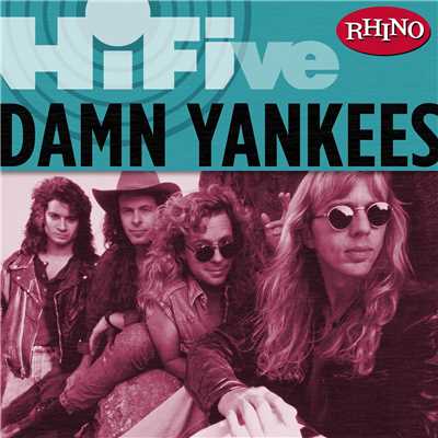 Rhino Hi-Five: Damn Yankees/Damn Yankees