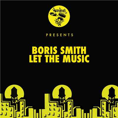 シングル/Let The Music/Boris Smith