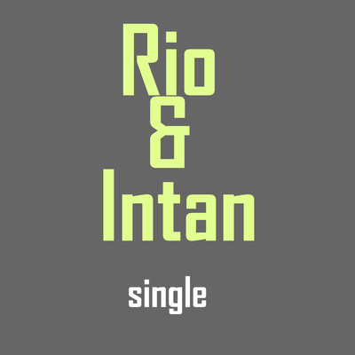 Rio & Intan