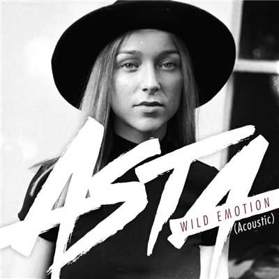 Wild Emotion (Acoustic)/Asta