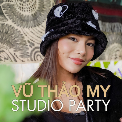 Gia nhu minh dung yeu nhau  (feat. Quang Trung)/Studio Party & Vu Thao My