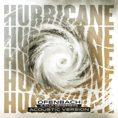 アルバム/Hurricane (Acoustic Version)/Ofenbach & Ella Henderson