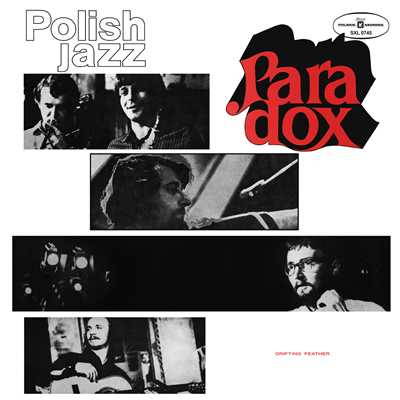 アルバム/Drifting Feather (Polish Jazz vol. 26)/Paradox