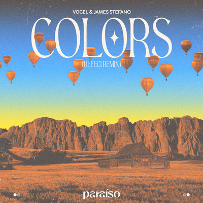 Colors (Refeci Remix)/Vogel & James Stefano