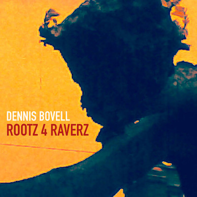 Rootz 4 Raverz/Dennis Bovell
