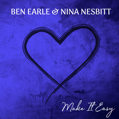 Make It Easy/Ben Earle & Nina Nesbitt