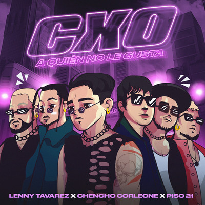 CXO (A Quien No Le Gusta)/Lenny Tavarez