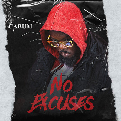 No Excuses/Cabum