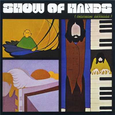 シングル/Toy Piano and Goodbye/Show Of Hands
