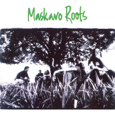 アルバム/Maskavo Roots (Remasterizado)/Maskavo Roots