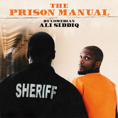 The Prison Manual/Ali Siddiq