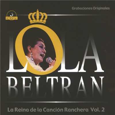 アルバム/La Reina de la Cancion Ranchera Vol. 2/Lola Beltran