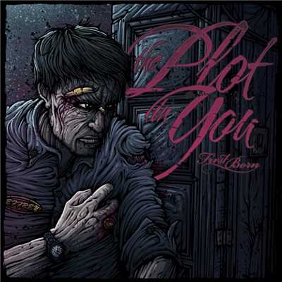 Filth/Plot In You