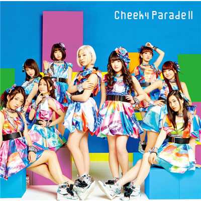 WE ARE THE GREATEST NINE9'/Cheeky Parade