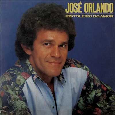 アルバム/Pistoleiro do Amor/Jose Orlando