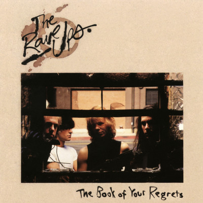 アルバム/The Book of Your Regrets/The Rave-Ups