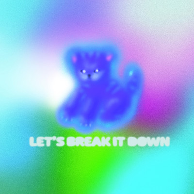 シングル/Let's Break It Down feat.St. Panther/NEIL FRANCES
