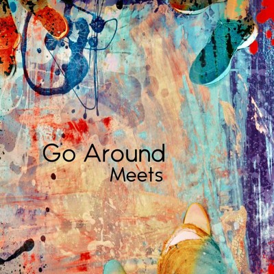 シングル/Go Around/Meets