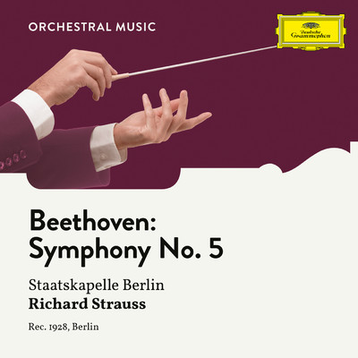 シングル/Beethoven: Symphony No. 5 in C Minor, Op. 67 - 4. Allegro/シュターツカペレ・ベルリン／リヒャルト・シュトラウス