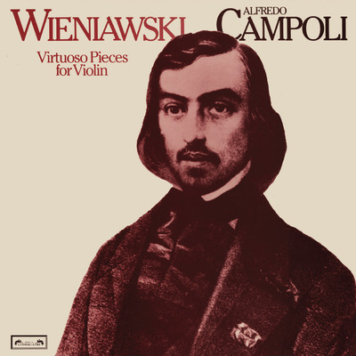 Wieniawski: Capriccio-Valse, Op. 7 (Remastered 2024)/アルフレード・カンポリ／ダフネ・イボット