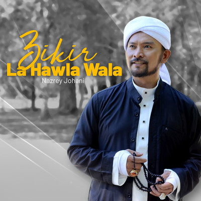 シングル/La Hawla Wala/Nazrey Johani