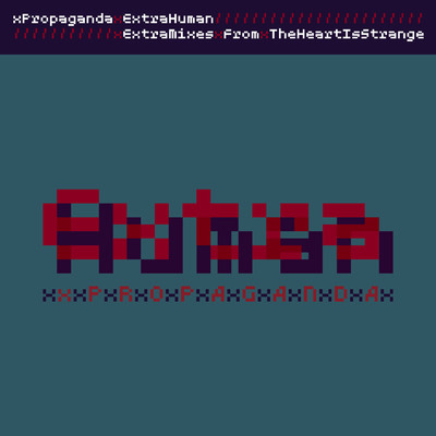 アルバム/Extra Human EP/xPropaganda