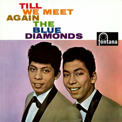 アルバム/Till We Meet Again/The Blue Diamonds
