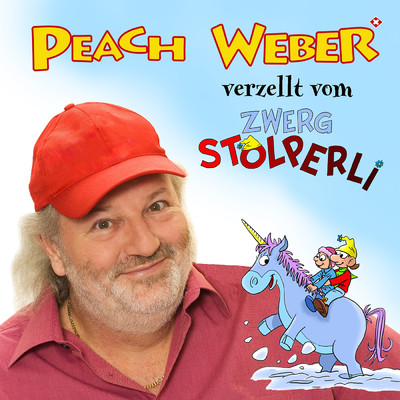 アルバム/De Zwerg Stolperli ond s'blaue Einhorn/Peach Weber