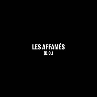 Les Affames (Original Motion Picture Soundtrack)/Pilou