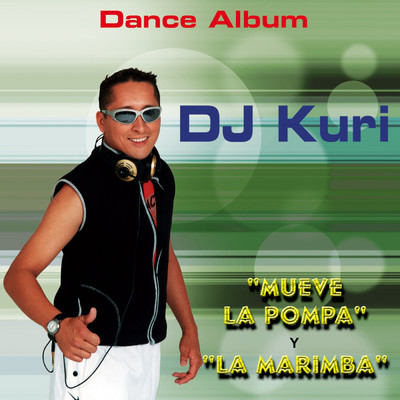 Mueve La Pompa/DJ Kuri